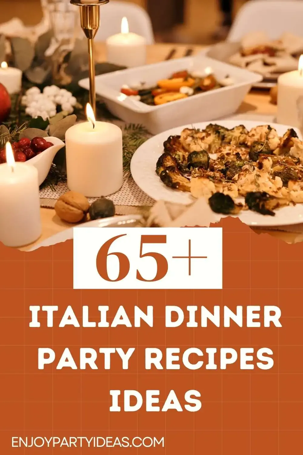 Italian Dinner Party Recipes