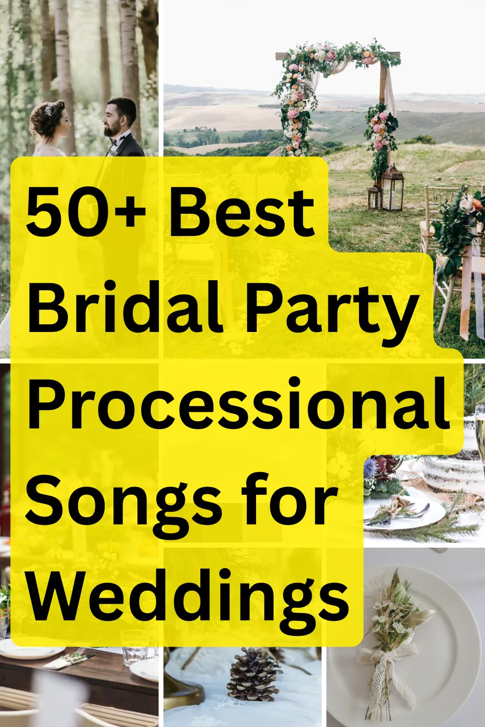 50+ Best Bridal Party Processional Songs for Weddings