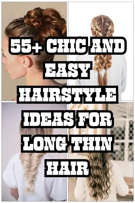 Hairstyle Ideas for Long Thin Hair