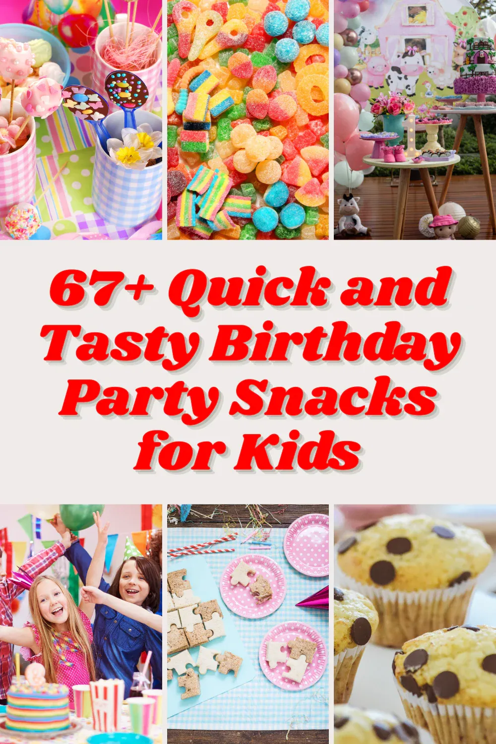 Birthday Party Snacks for Kids 1