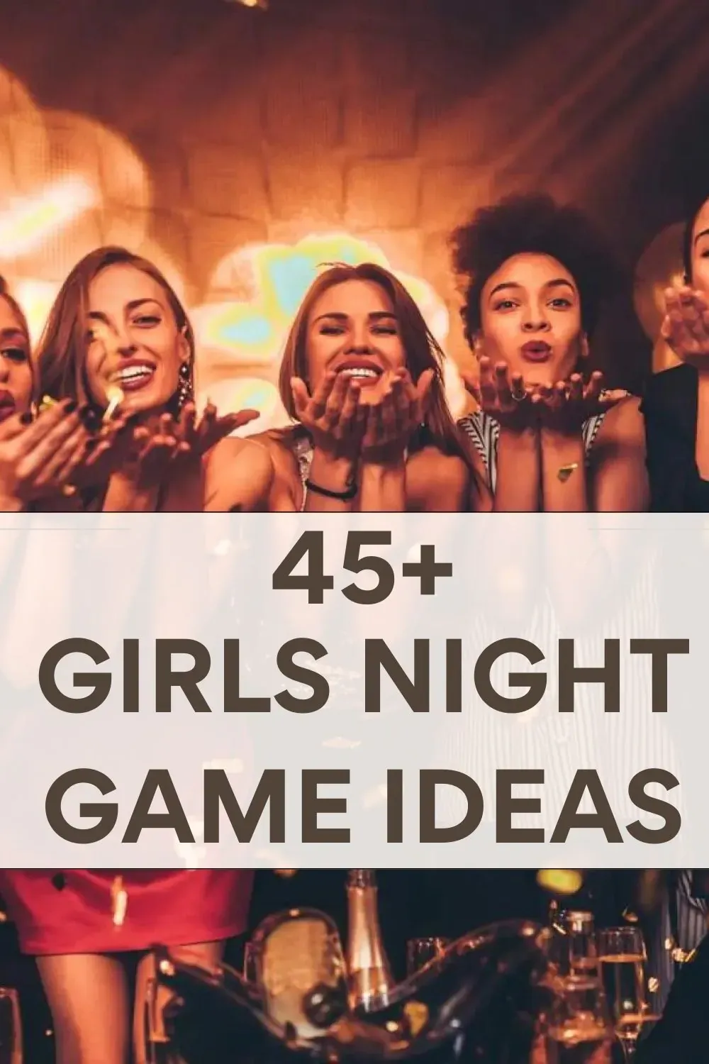 Girls Night Game Ideas