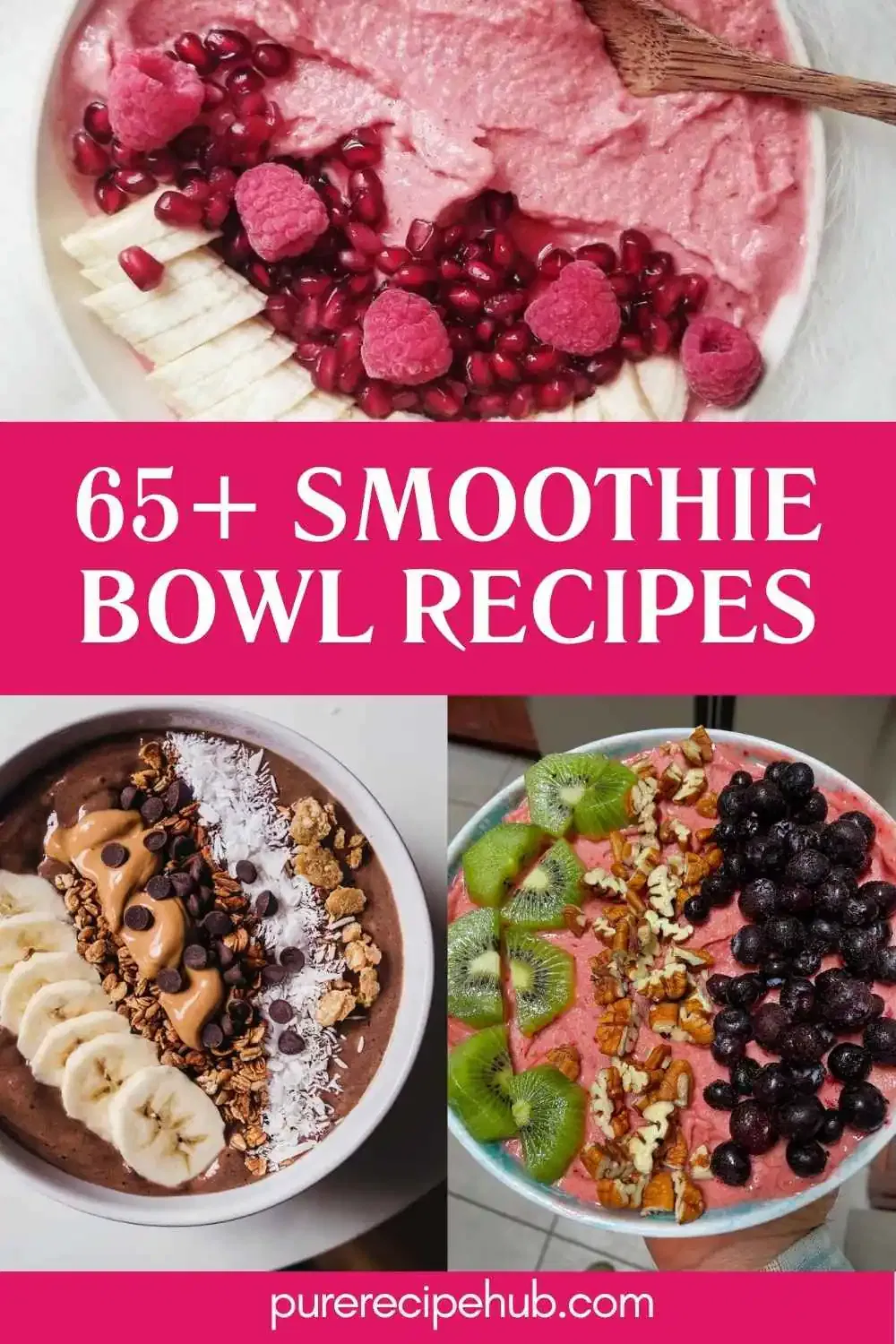 65+ Healthy Smoothie Bowl Recipes for Every Mood
