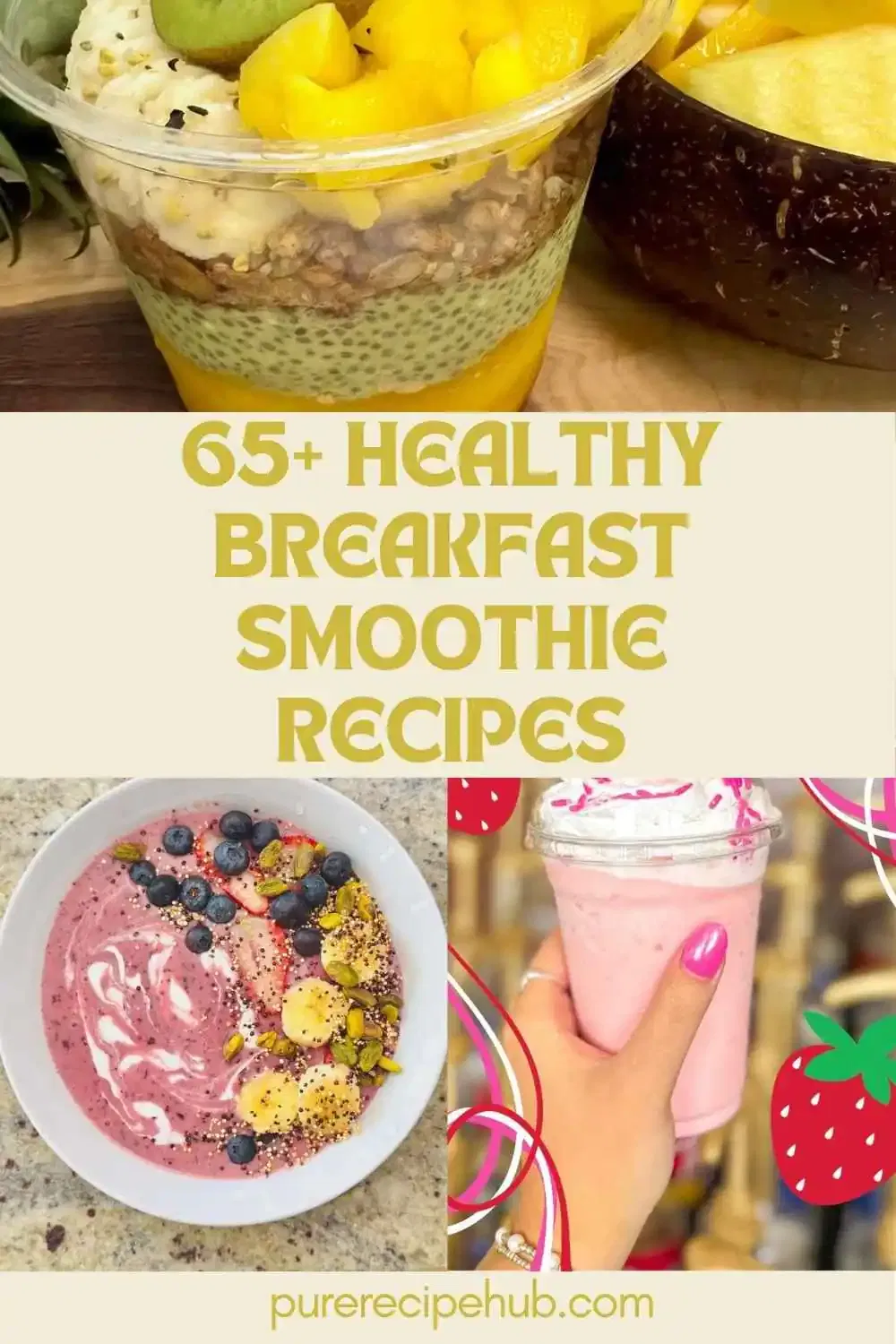 65+ Healthy Breakfast Smoothie Recipes