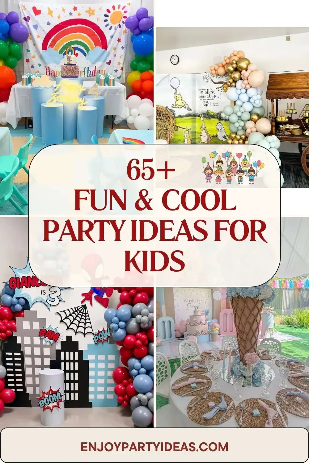 65+ Party Ideas for Kids