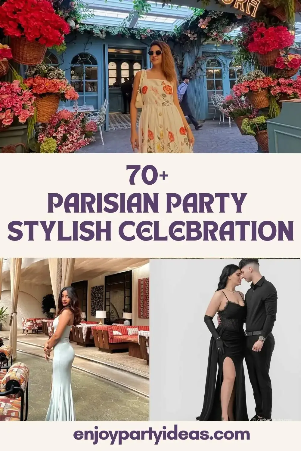 70+ Parisian Party | Chic & Stylish Celebration Ideas