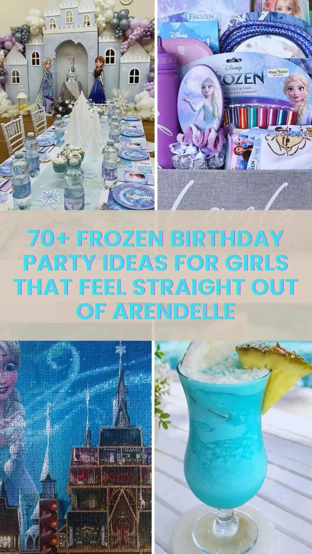 70+ Frozen Birthday Party Ideas for Girls That Feel Straight Out of Arendelle