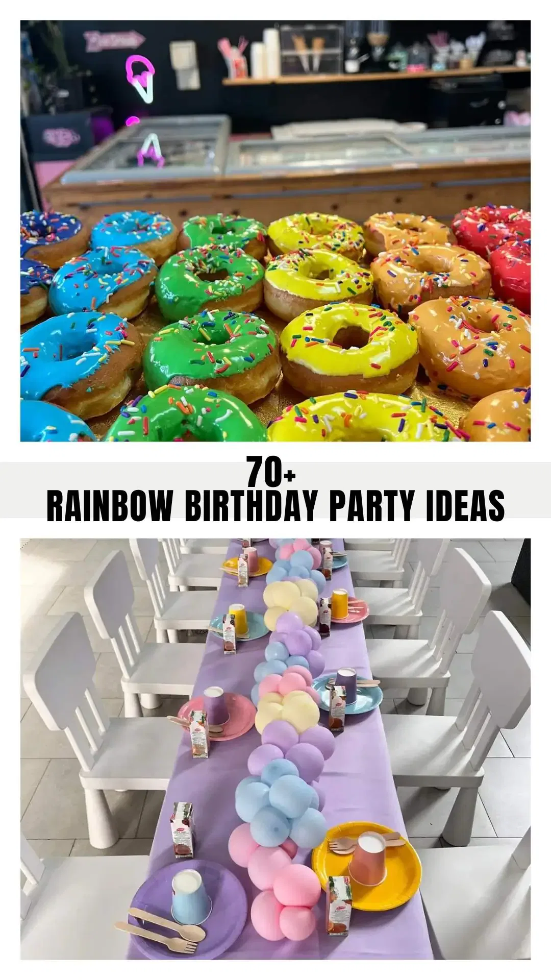 70+ Rainbow Birthday Party Ideas