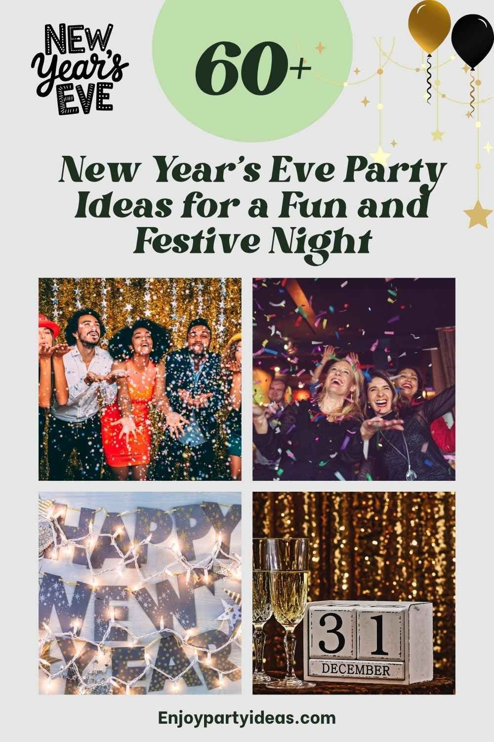 65+ New Year’s Eve Party Ideas for a Fun and Festive Night